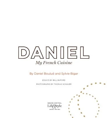 Daniel: My French Cuisine - Daniel Boulud