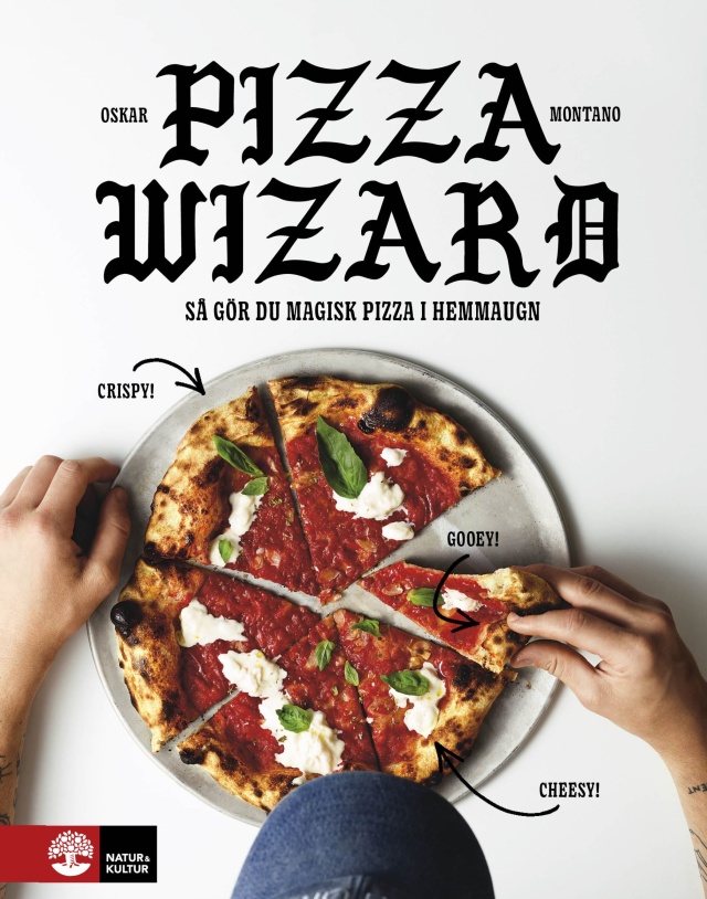 Pizza-tovenaar: Så gör du magisk pizza i hemmaugn door Oskar Montano