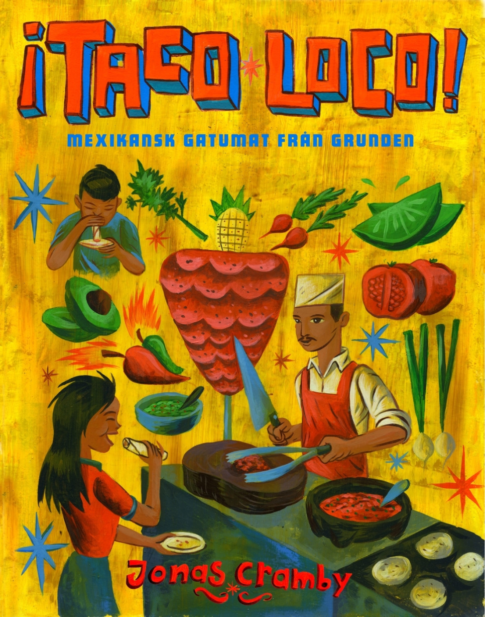 ¡Taco loco! - Jonas Cramby in de groep Koken / Kookboeken / Keukens & Culturen / Latijns Amerika bij The Kitchen Lab (1355-12754)