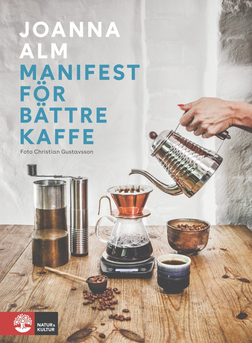 Manifest voor bättre kaffe - Joanna Alm in de groep Koken / Kookboeken / Overige kookboeken bij The Kitchen Lab (1355-20197)