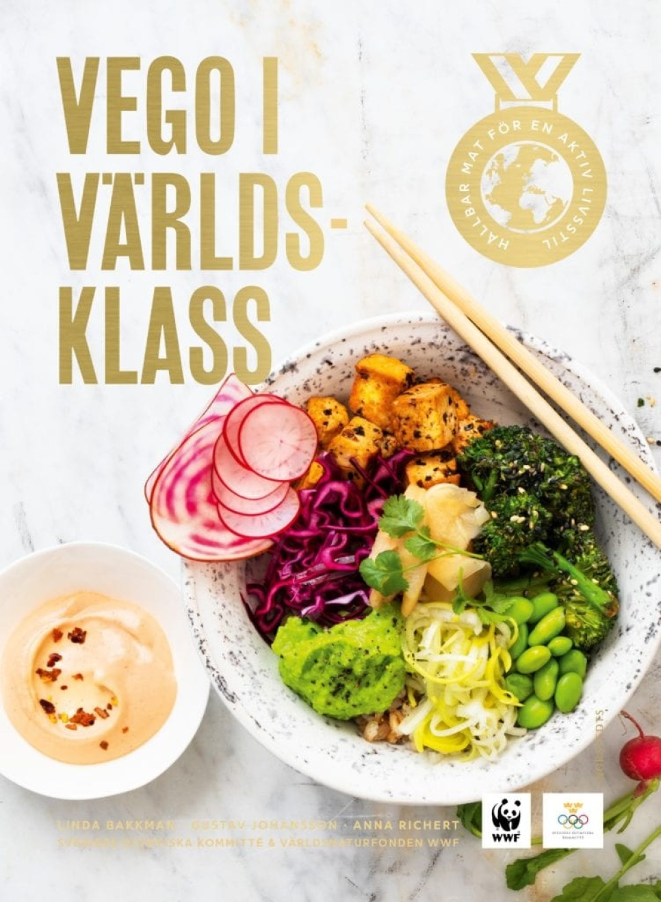 Vego i världsklass door Linda Bakkman in de groep Koken / Kookboeken / Vegetarisch bij The Kitchen Lab (1355-20211)