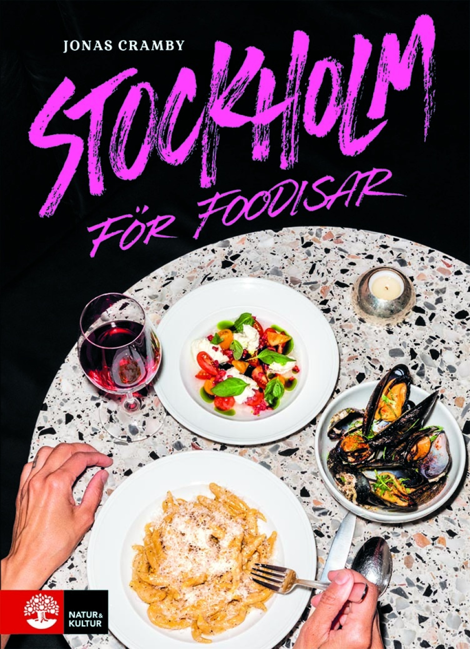 Stockholm voor foodisar door Jonas Cramby in de groep Koken / Kookboeken / Celebrity chefs & TV programma\'s bij The Kitchen Lab (1355-22076)