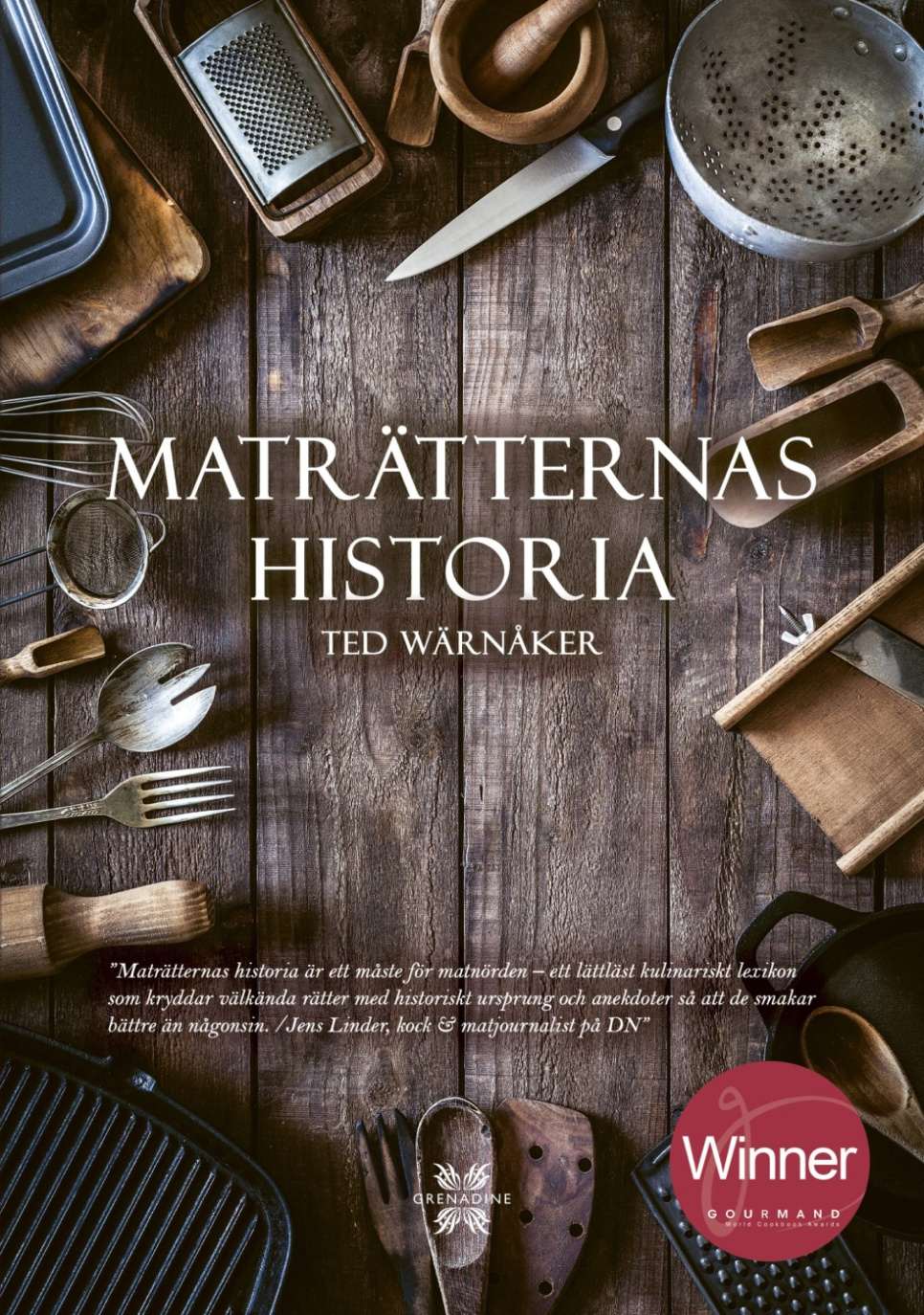 Maträtternas historia - Ted Wärnåker in de groep Koken / Kookboeken / Overige kookboeken bij The Kitchen Lab (1355-23680)