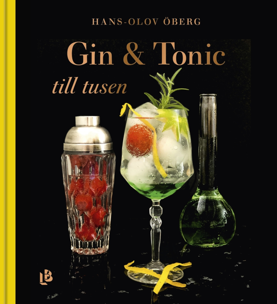 Gin & Tonic till tusen - Hans-Olov Öberg in de groep Koken / Kookboeken / Dranken / Cocktails & Bar bij The Kitchen Lab (1355-26383)