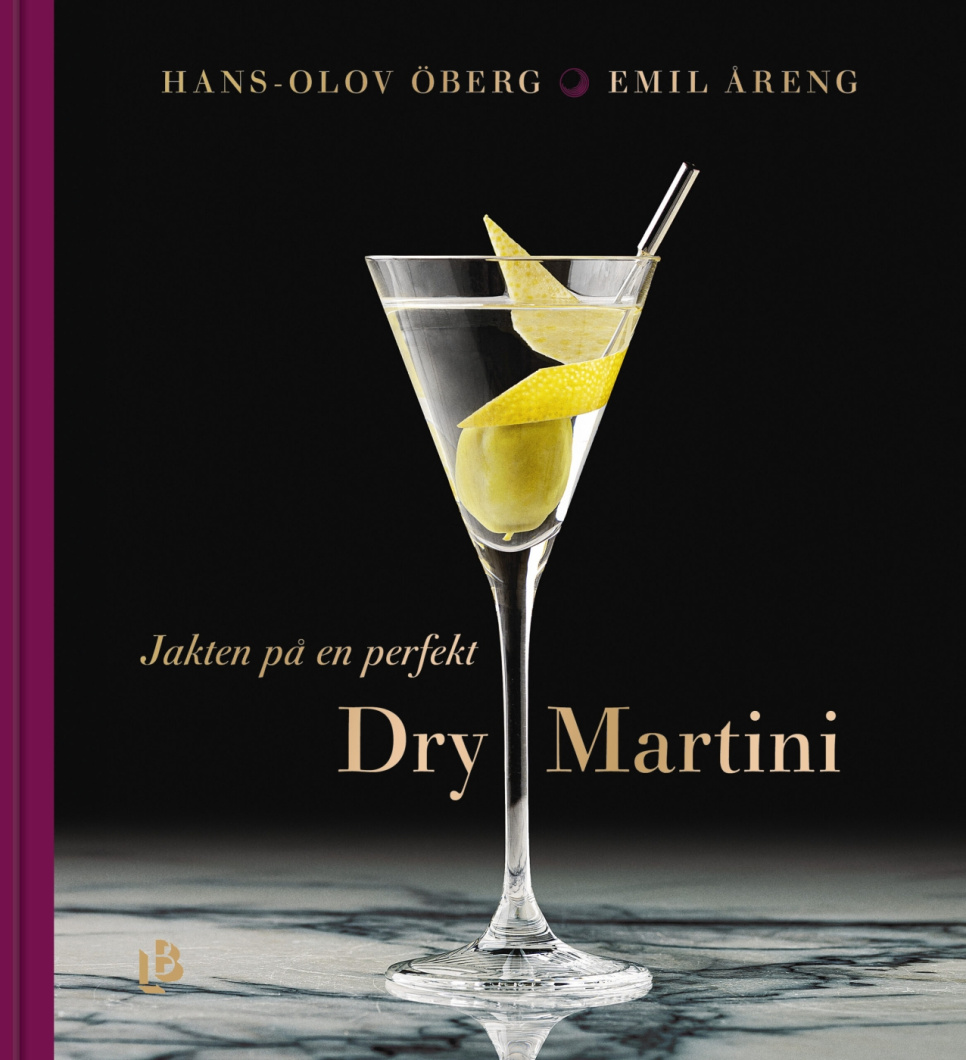 Jakten på en perfekt Dry Martini - Hans-Olov Öberg in de groep Koken / Kookboeken / Drankjes & cocktails bij The Kitchen Lab (1355-26384)