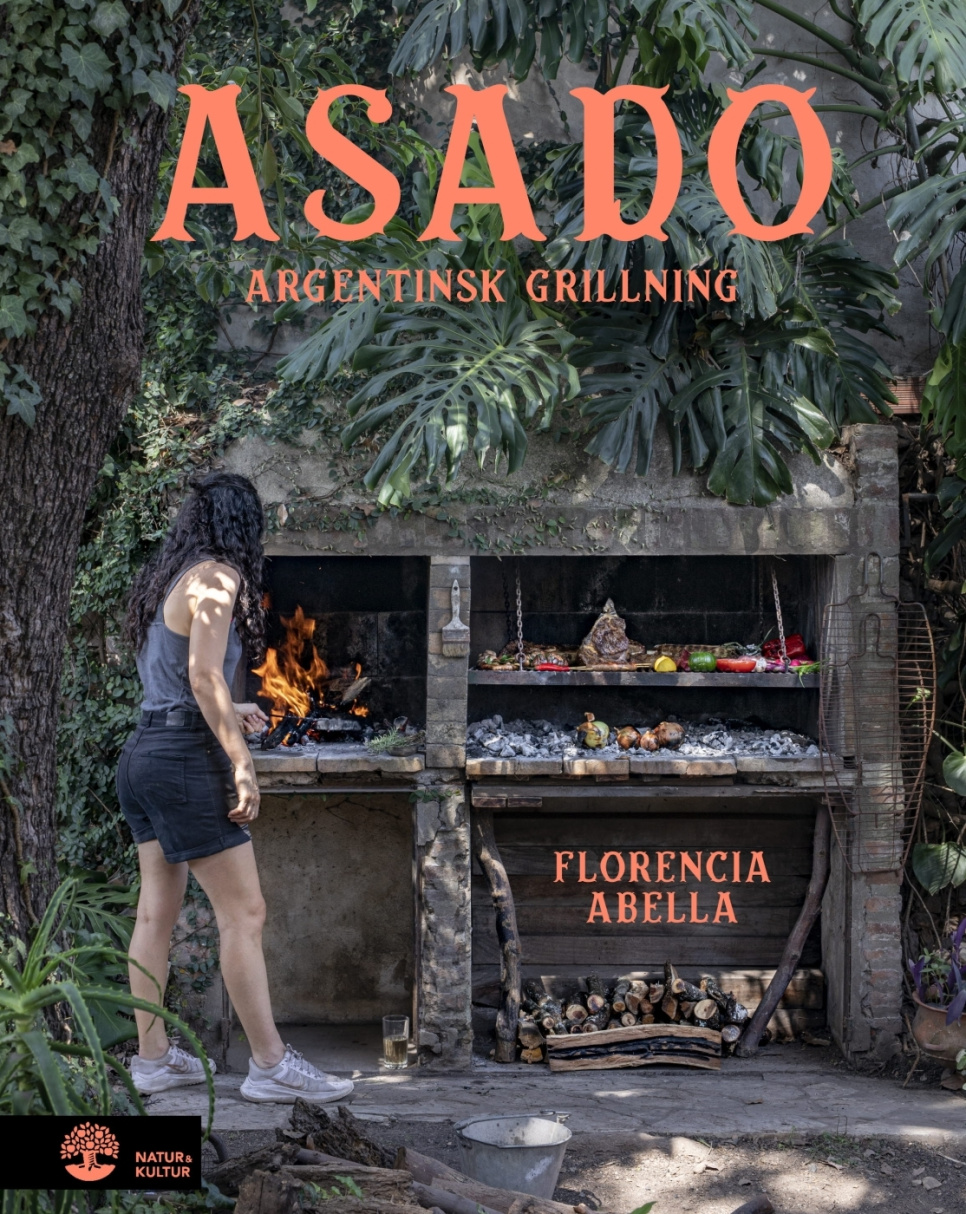 Asado - argentinsk grillning - Florencia Abella in de groep Koken / Kookboeken / Keukens & Culturen / Latijns Amerika bij The Kitchen Lab (1355-27589)