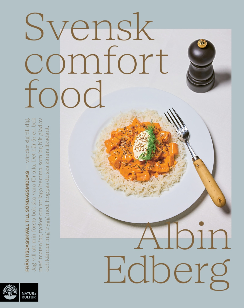 Svensk comfort food: Från tisdagskväll till söndagsmiddag - Albin Edberg in de groep Koken / Kookboeken / Dagelijks eten bij The Kitchen Lab (1355-32742)