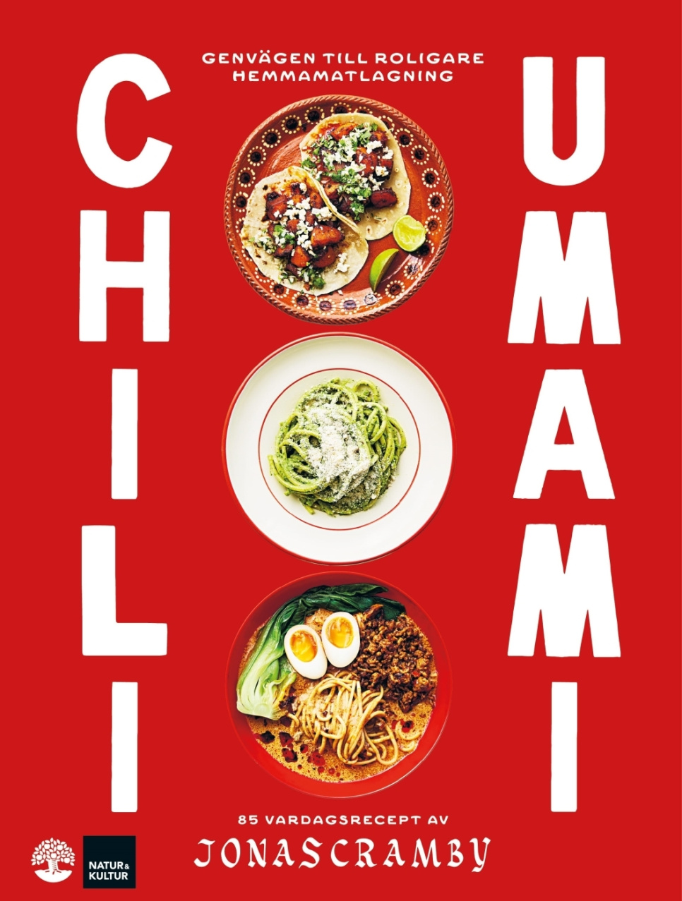 Chili + umami - Jonas Cramby in de groep Koken / Kookboeken / Dagelijks eten bij The Kitchen Lab (1355-32743)