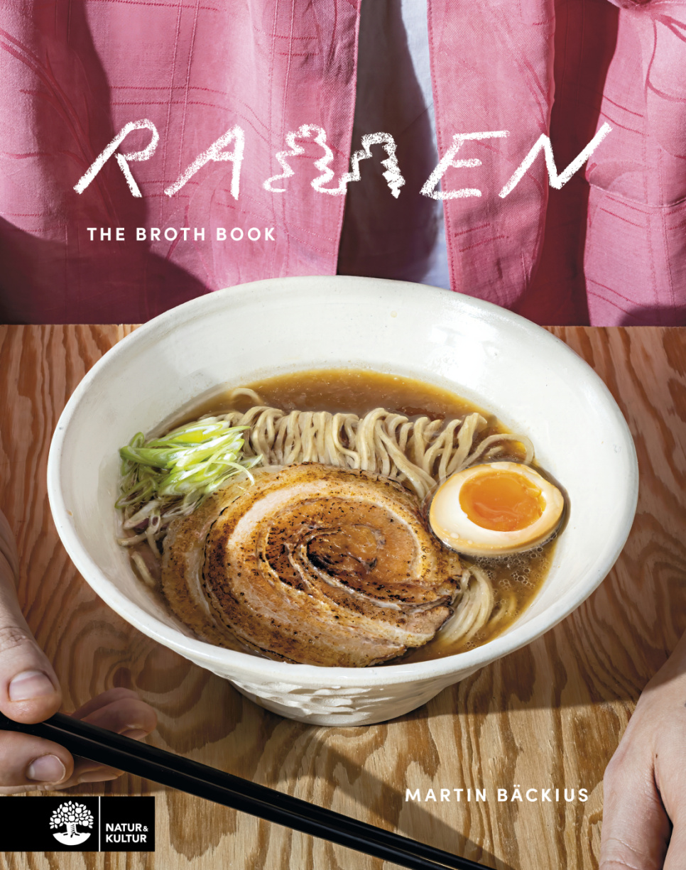 Ramen the Broth Book - Martin Bäckius in de groep Koken / Kookboeken / Keukens & Culturen / Japan bij The Kitchen Lab (1355-36357)