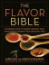 The Flavor Bible - Karen Page, Andrew Dornenburg