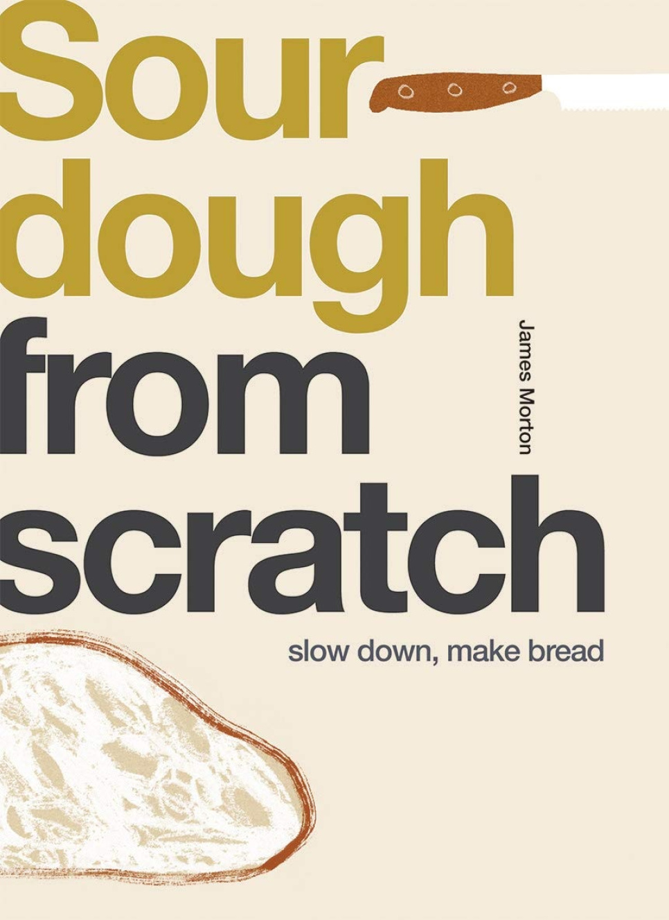 Zuurdesem van Scratch - James Morton in de groep Koken / Kookboeken / Kookboeken over bakken bij The Kitchen Lab (1987-26120)
