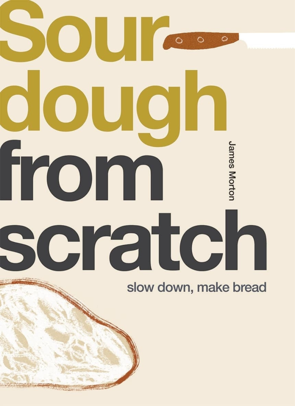 Sourdough from Scratch - James Morton in de groep Koken / Kookboeken / Brood & Patisserie / Brood & Bakkerij bij The Kitchen Lab (1987-26120)