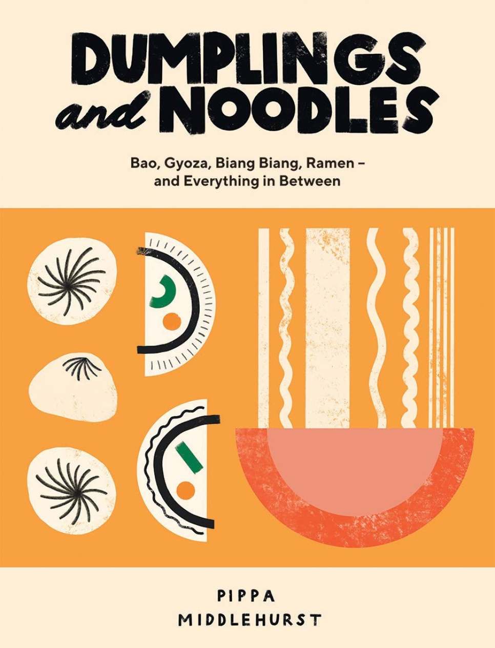 Dumplings and Noodles - Pippa Middlehurst in de groep Koken / Kookboeken / Nationale en regionale keukens / Azië bij The Kitchen Lab (1987-26121)