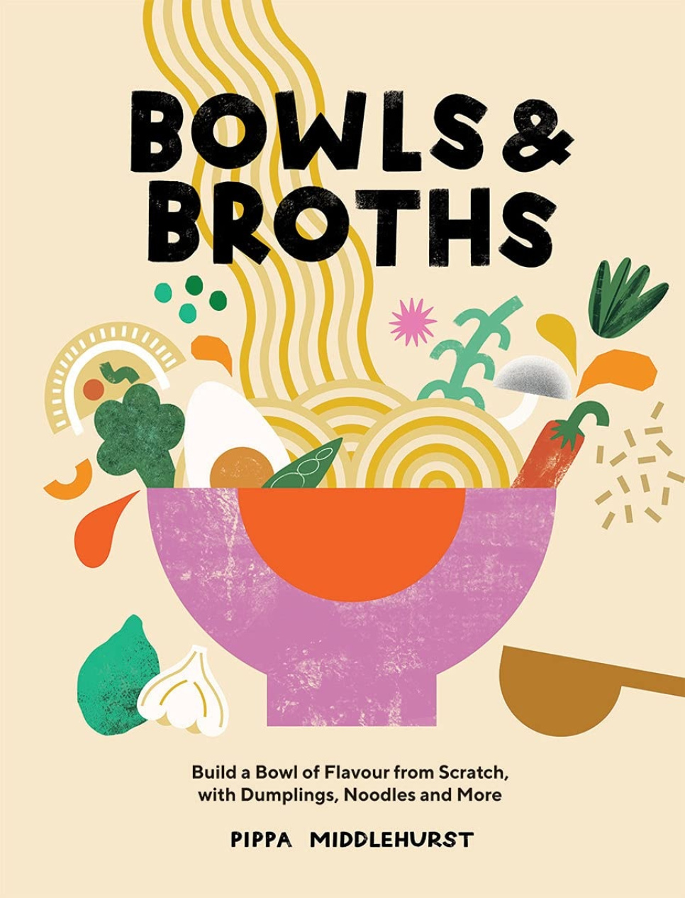 Bowls and Broths - Pippa Middlehurst in de groep Koken / Kookboeken / Nationale en regionale keukens / Azië bij The Kitchen Lab (1987-26122)