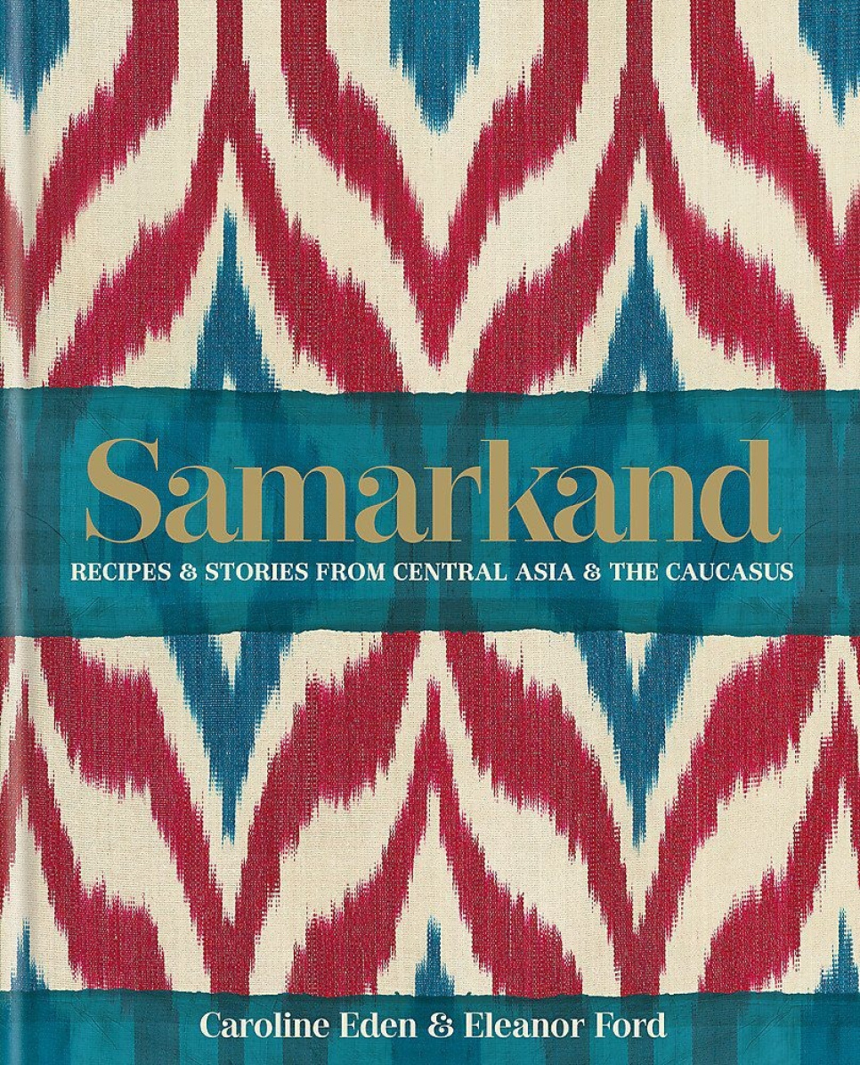 Samarkand - Caroline Eden, Eleanor Ford in de groep Koken / Kookboeken / Nationale en regionale keukens / Azië bij The Kitchen Lab (1987-26132)