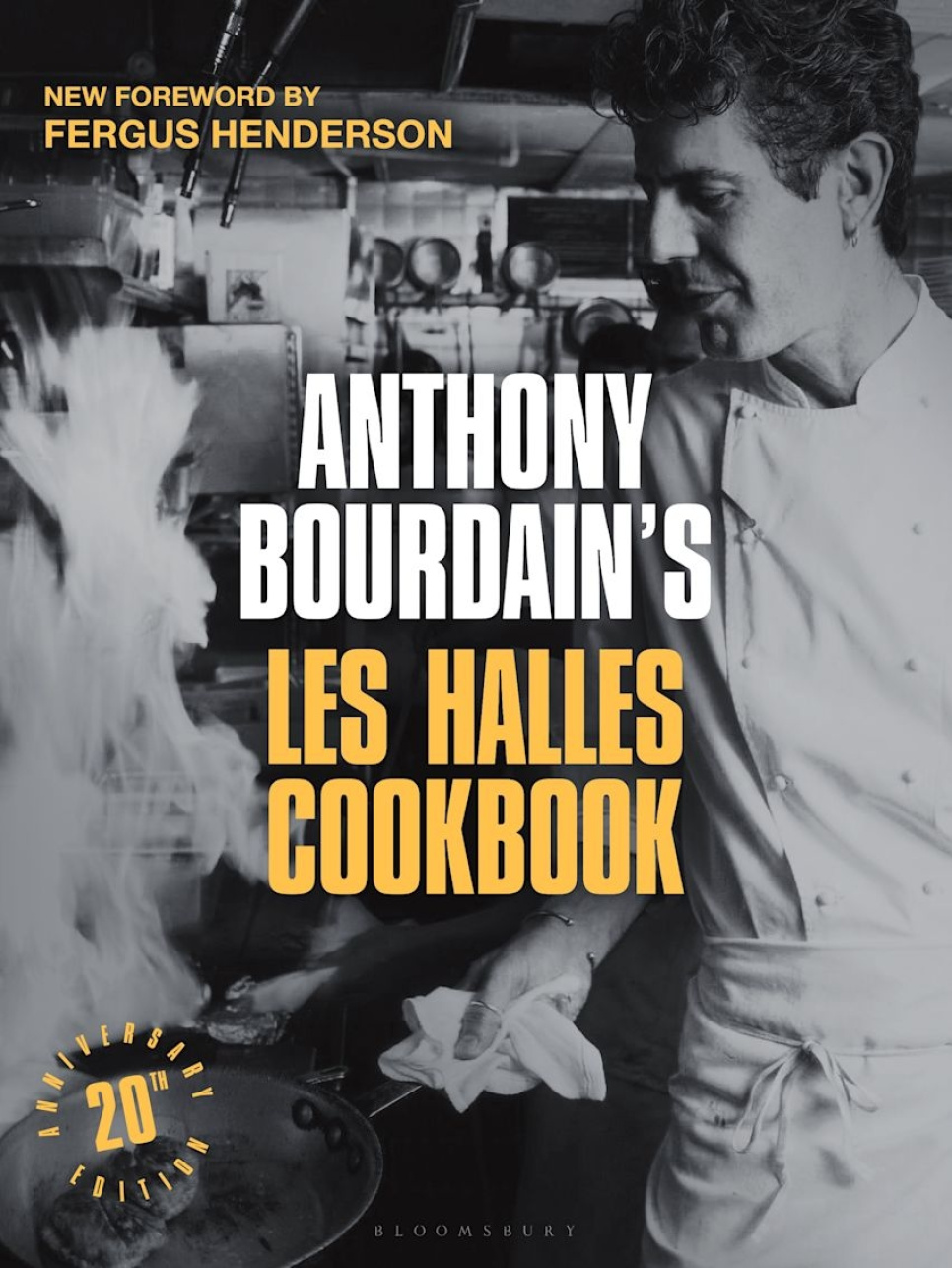 Les Halles Cookbook, 20th Anniversary Edition - Anthony Bourdain in de groep Koken / Kookboeken / Restaurants & Chefs bij The Kitchen Lab (1987-33972)
