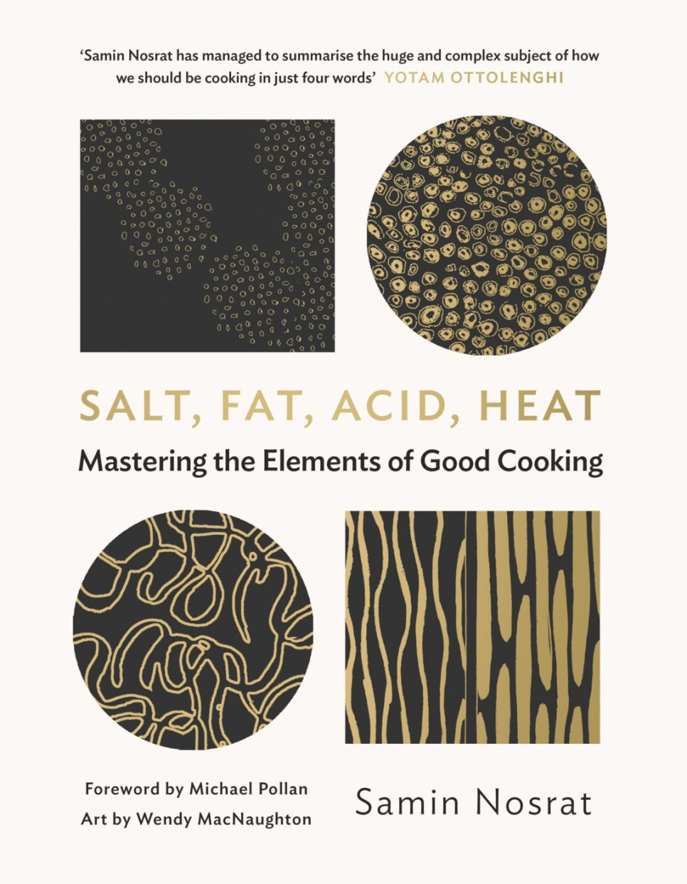 Salt, Fat, Acid, Heat: Mastering the Elements of Good Cooking - Samin Nosrat, W in de groep Koken / Kookboeken / bij The Kitchen Lab (2304-35917)