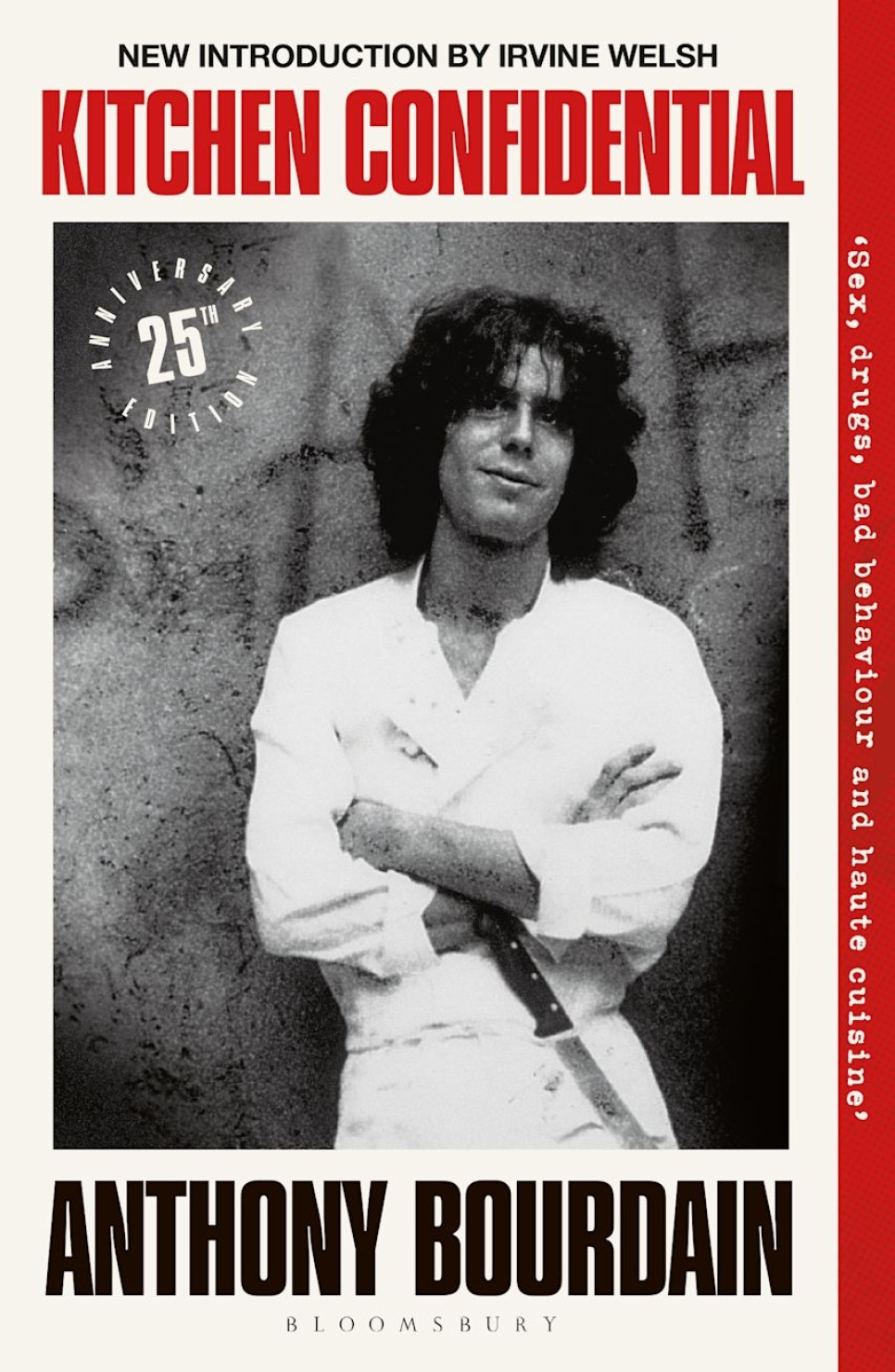 Kitchen Confidential : 25th Anniversary Edition - Anthony Bourdain in de groep Koken / Kookboeken / Culinaire literatuur / Achter de schermen van de keuken bij The Kitchen Lab (2304-35919)