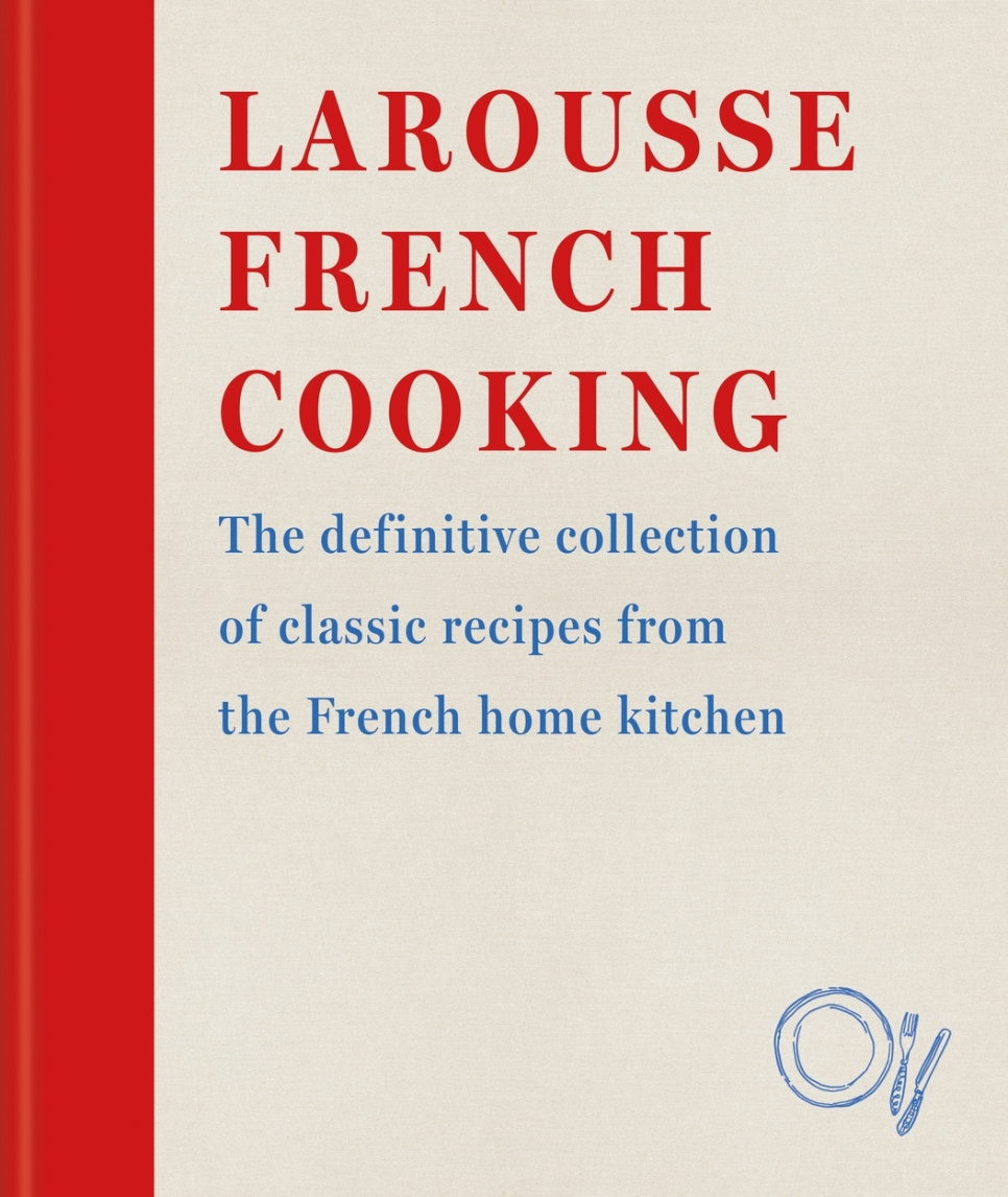 Larousse French Cooking in de groep Koken / Kookboeken / Nationale en regionale keukens / Europa bij The Kitchen Lab (2304-36028)