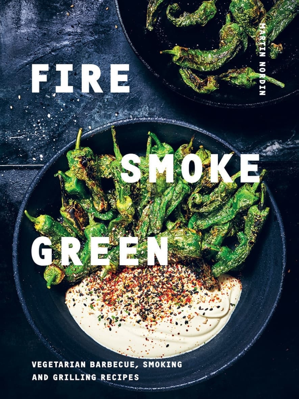 Fire, Smoke, Green - Martin Nordin in de groep Koken / Kookboeken / / bij The Kitchen Lab (2304-36063)