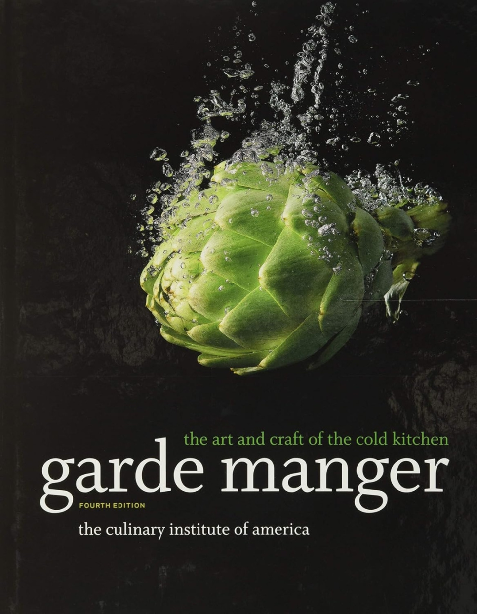 Garde Manger, 4th ed - Culinary Institute of America in de groep Koken / Kookboeken / / bij The Kitchen Lab (2304-36064)