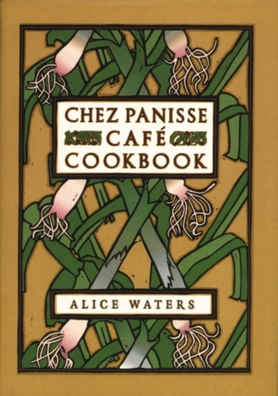 Chez Panisse Cafe Cookbook - Alice Waters in de groep Koken / Kookboeken / Keukens & Culturen / USA bij The Kitchen Lab (2304-36119)
